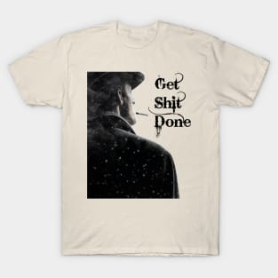 Get it done T-Shirt